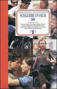 Scegliere Un Film 2009