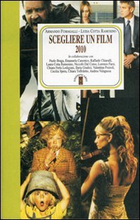 Scegliere Un Film 2010