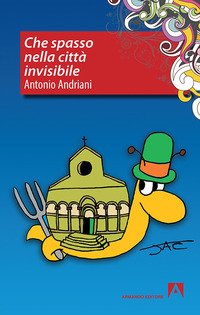 Che spasso nella città invisibile