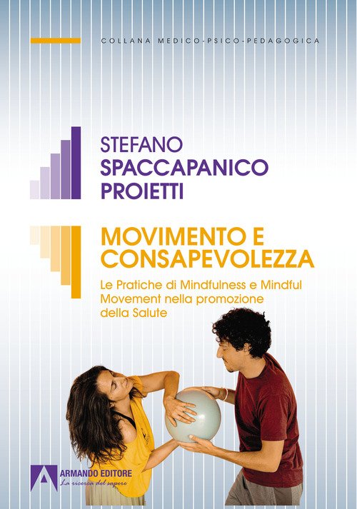 Movimento e consapevolezza. Le pratiche di mindfulness e mindful movement nella promozione della salute