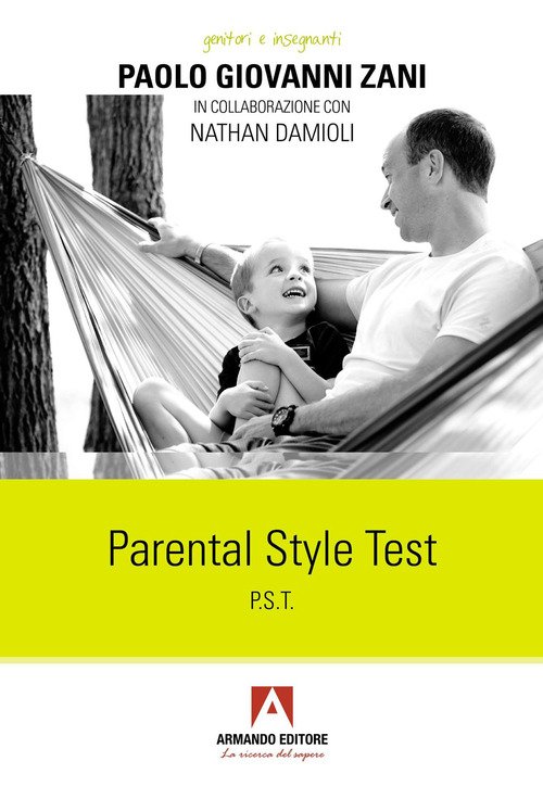 Parental Style Test (P.S.T.)