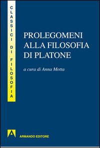 Prolegomeni alla filosofia di Platone
