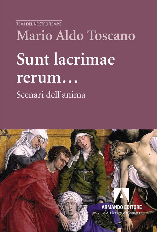 Sunt lacrimae rerum... Scenari dell'anima