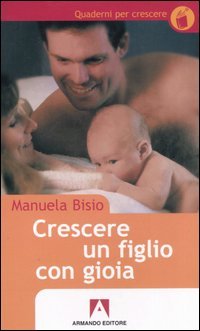 Crescere un figlio con gioia