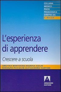 L'esperienza di apprendere. Crescere a scuola