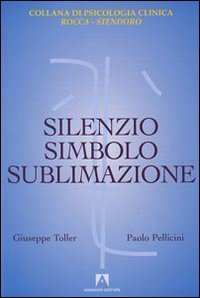 Silenzio, simbolo e sublimazione