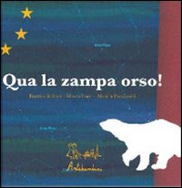 Qua la zampa orso!