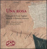 Una rosa. Con CD Audio
