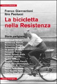 La bicicletta nella Resistenza