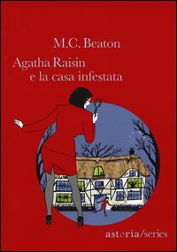 Agatha Raisin e la casa infestata