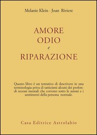 Amore, odio e riparazione