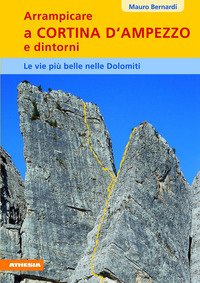 Arrampicare a Cortina d'Ampezzo e dintorni