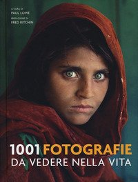1001 fotografie da vedere nella vita