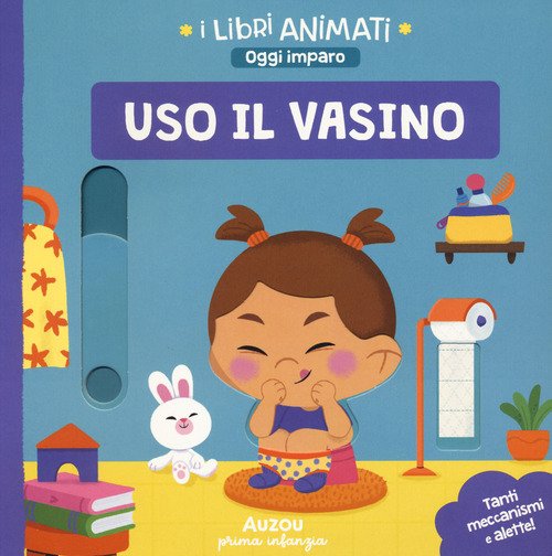 Uso il vasino. I libri animati