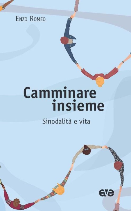 Camminare insieme. Sinodalità e vita