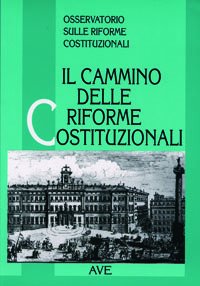 Il cammino delle riforme costituzionali