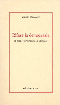 Rifare la democrazia
