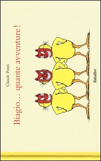 Biagio... quante avventure!