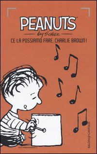 Ce la possiamo fare, Charlie Brown!