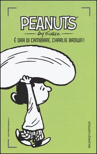 È ora di cambiare, Charlie Brown!