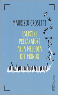 Esercizi preparatori alla melodia del mondo