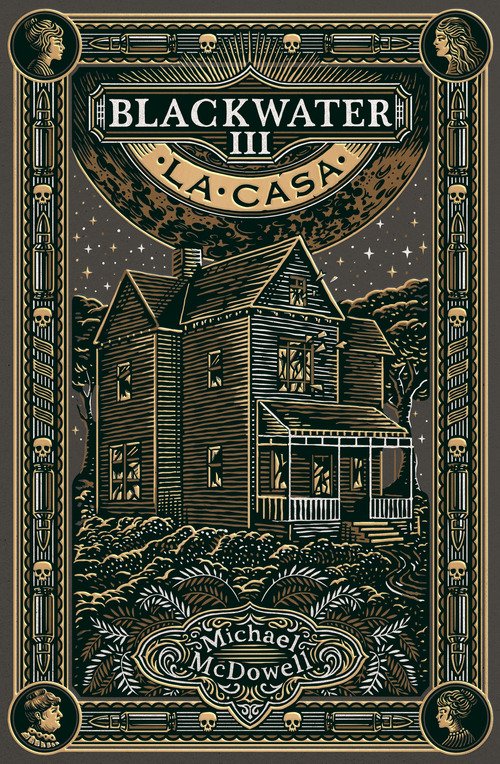 La casa. Blackwater