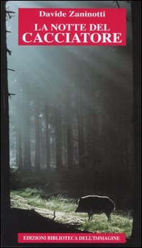 Notte Del Cacciatore (la)
