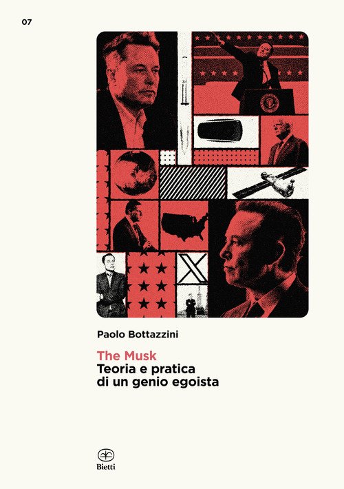 The Musk. Teoria e pratica di un genio egoista