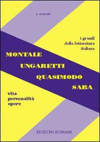 Bignami-montale-ungaretti-quasimodo-saba