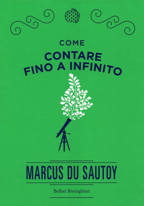 Come contare fino a infinito - Marcus Du Sautoy - Bollati Boringhieri - Libro  Librerie Università Cattolica del Sacro Cuore