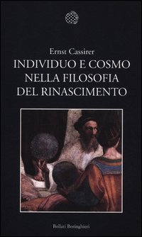 Individuo e cosmo nella filosofia del Rinascimento