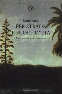 Per strada e fuori rotta