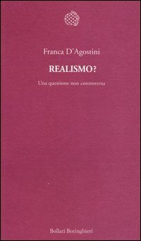 Realismo? Una questione non controversa