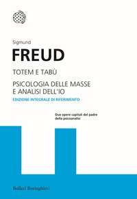 Totem e tabù-Psicologia delle masse e analisi dell'io