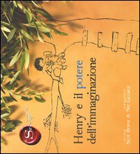 Henry e il potere dell'immaginazione. The Secret