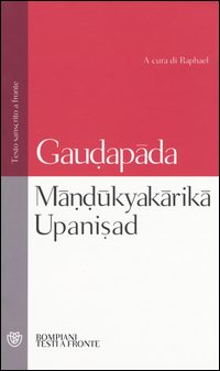 Mândûkyakârikâ upanisad. Testo sanscrito a fronte