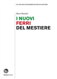 I nuovi ferri del mestiere