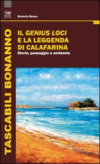 Il genius loci e la leggenda di Calafarina