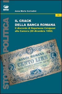 Il crack della Banca Romana. Il discorso di Napoleone Colajanni alla Camera (20 dicembre 1892)