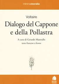 Dialogo del cappone e della pollastra. Testo francese a fronte