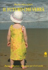 Il futuro che verrà