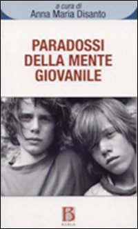 Paradossi della mente giovanile