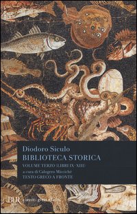 Biblioteca storica. Testo greco a fronte