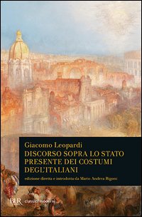 Discorso sopra lo stato presente dei costumi degl'italiani