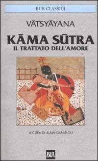 Kama sutra. Il trattato dell'amore