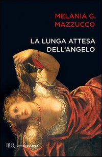 La lunga attesa dell'angelo