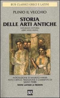 Storia delle arti antiche (Libri XXXIV-XXXVI)