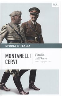Storia d'Italia. Vol. 13: L'Italia dell'Asse 1936-10 giugno 1940.