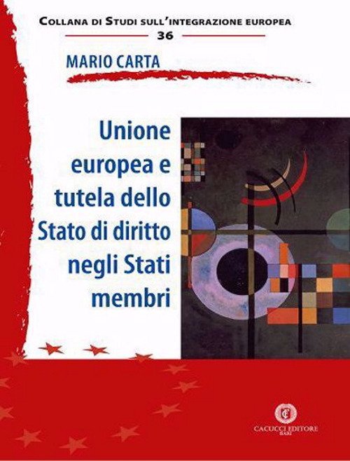 Unione Europea e tutela dello Stato di diritto negli Stati membri