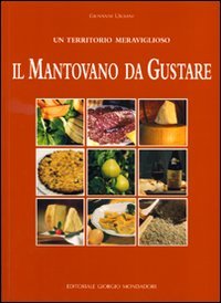 Il mantovano da gustare